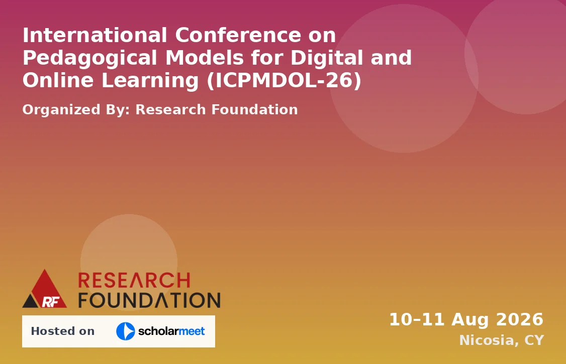International Conference on Pedagogical Models for Digital and Online Learning (ICPMDOL-26)