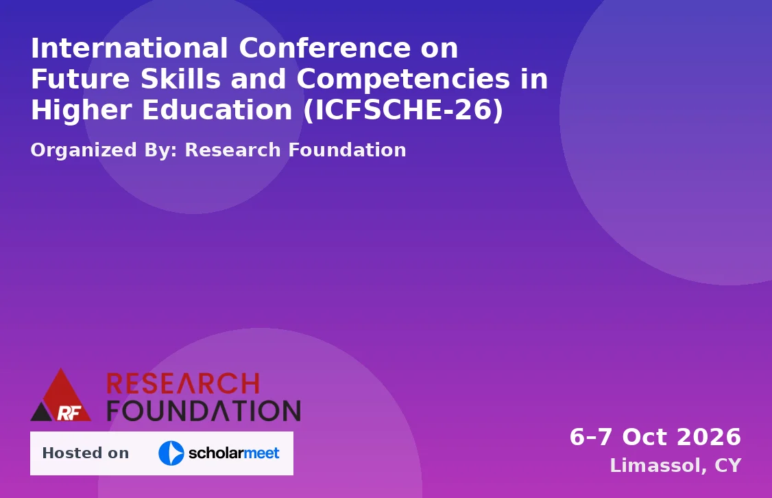 International Conference on Future Skills and Competencies in Higher Education (ICFSCHE-26)