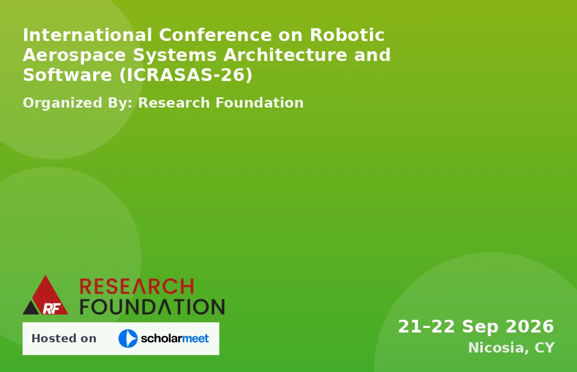 International Conference on Robotic Aerospace Systems Architecture and Software (ICRASAS-26)