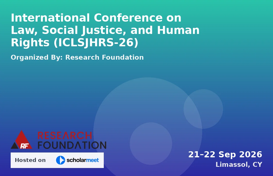 International Conference on Law, Social Justice, and Human Rights (ICLSJHRS-26)
