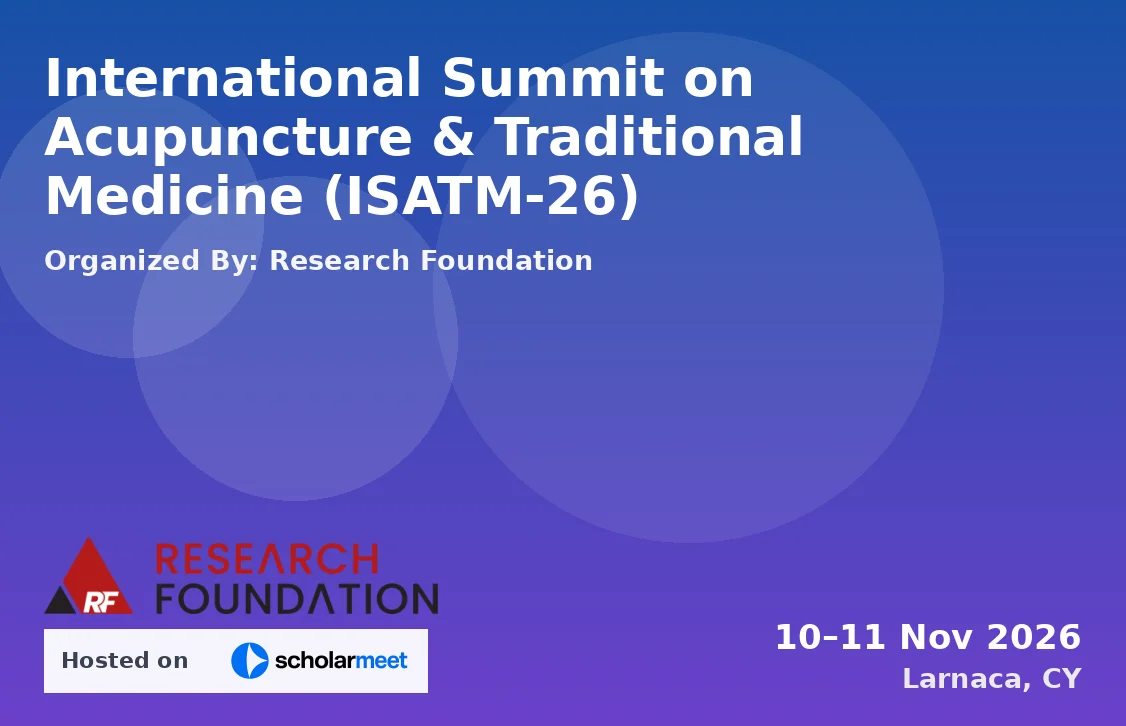 International Summit on Acupuncture & Traditional Medicine (ISATM-26)