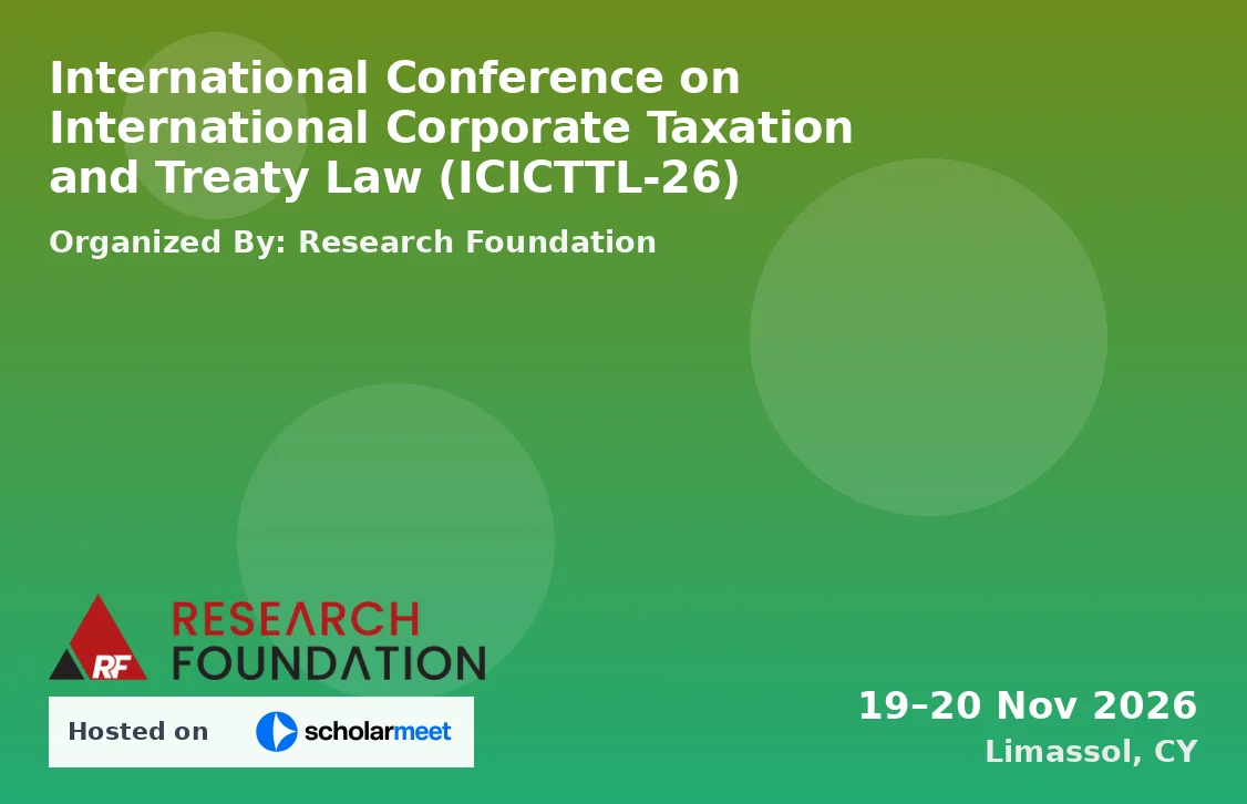 International Conference on International Corporate Taxation and Treaty Law (ICICTTL-26)