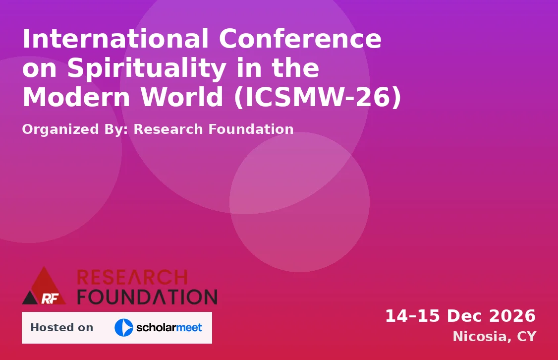 International Conference on Spirituality in the Modern World (ICSMW-26)