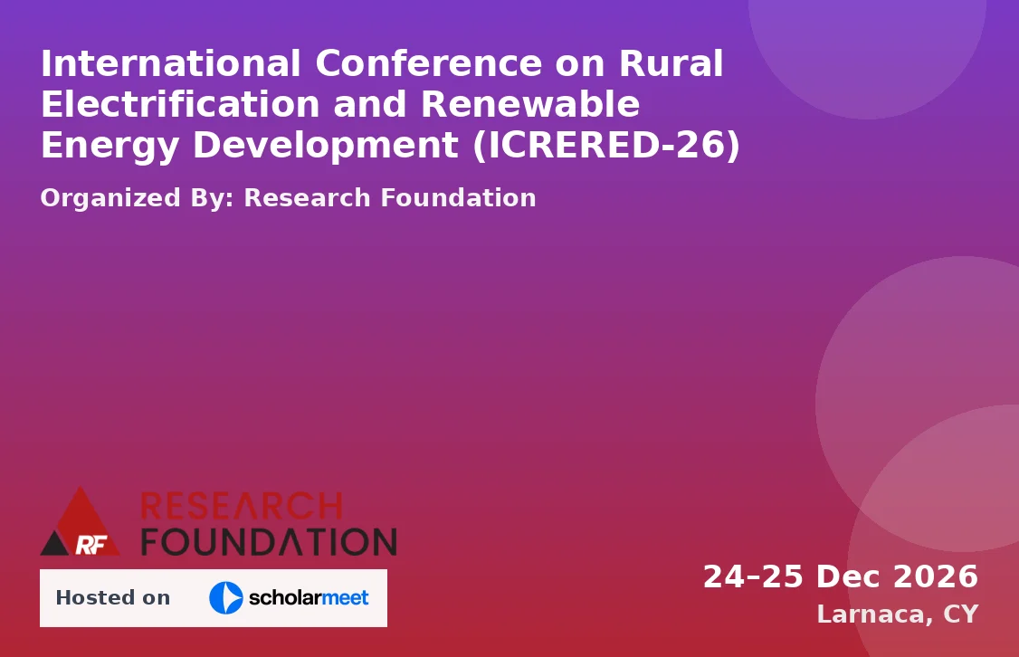 International Conference on Rural Electrification and Renewable Energy Development (ICRERED-26)