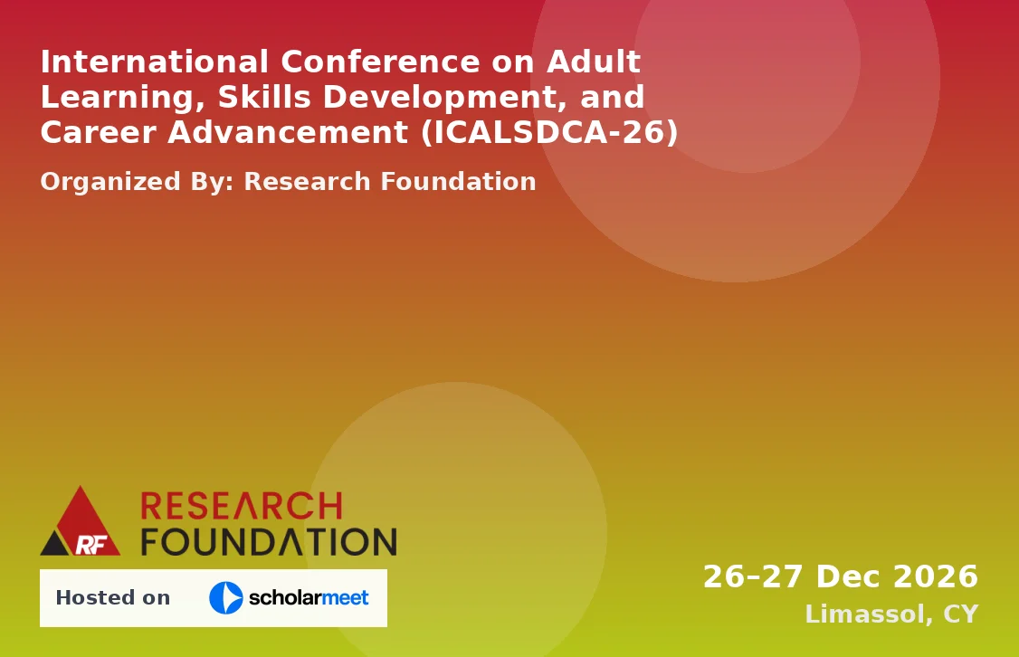 International Conference on Adult Learning, Skills Development, and Career Advancement (ICALSDCA-26)