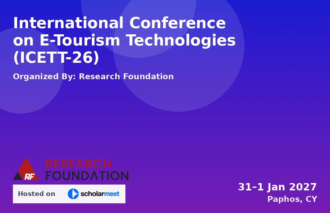 International Conference on E-Tourism Technologies (ICETT-26)