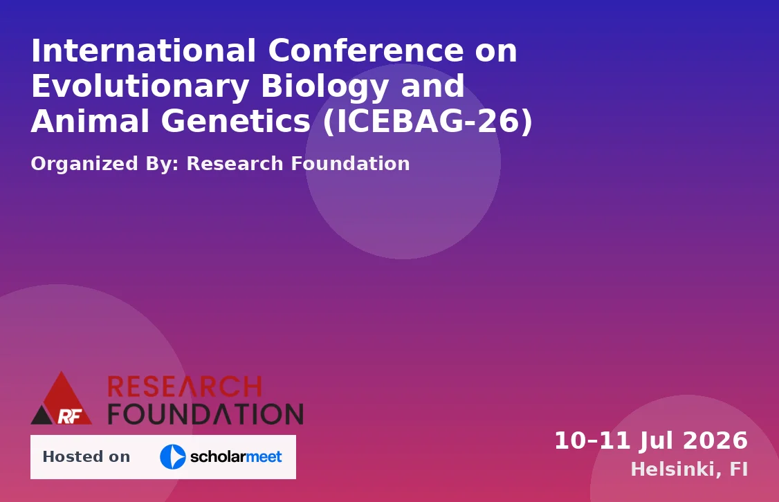 International Conference on Evolutionary Biology and Animal Genetics (ICEBAG-26)