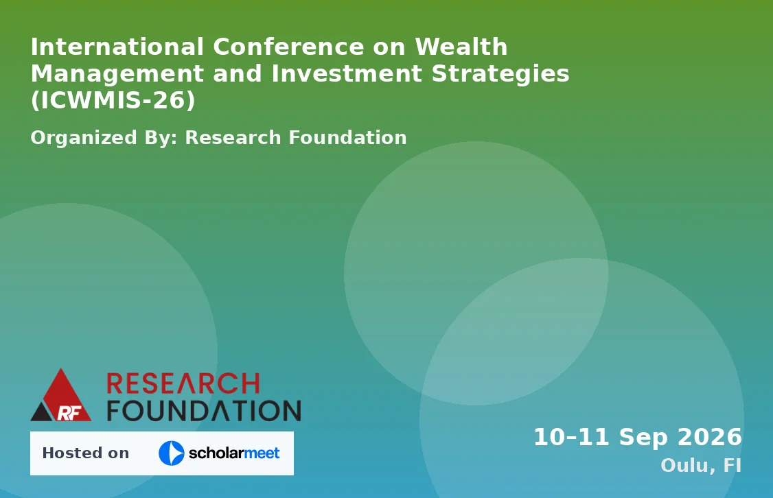 International Conference on Wealth Management and Investment Strategies (ICWMIS-26)