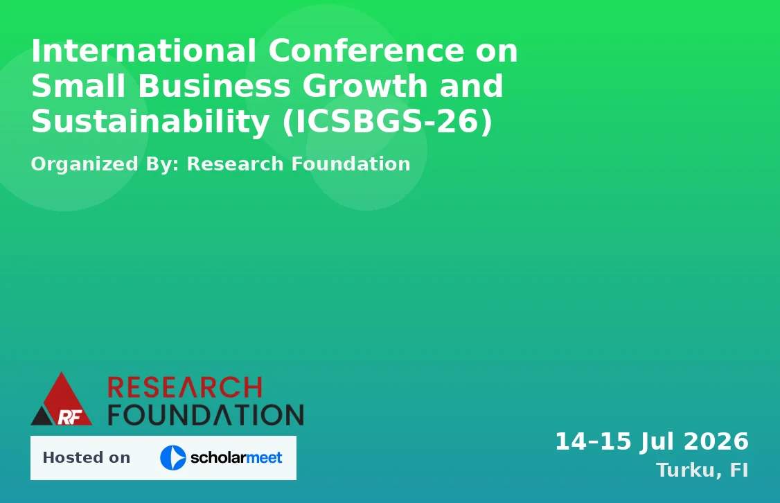 International Conference on Small Business Growth and Sustainability (ICSBGS-26)
