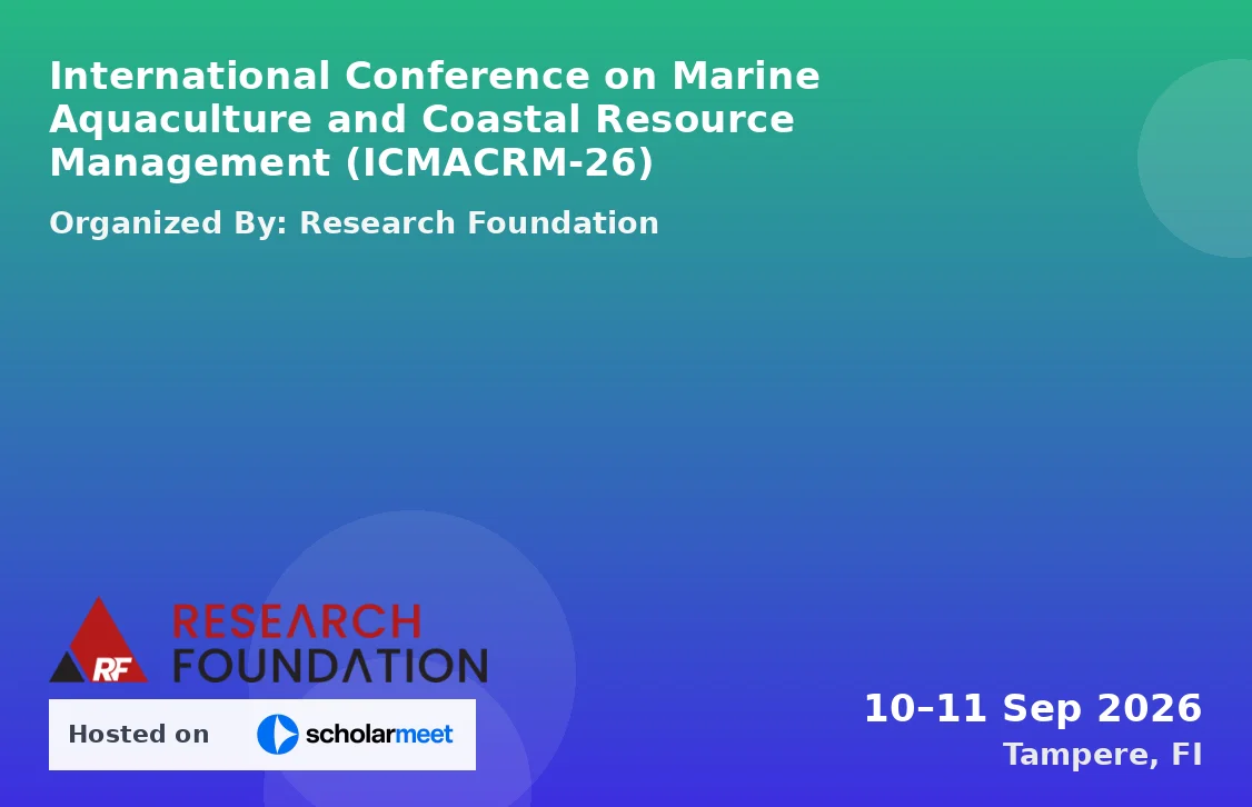 International Conference on Marine Aquaculture and Coastal Resource Management (ICMACRM-26)
