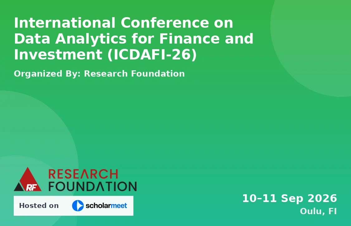 International Conference on Data Analytics for Finance and Investment (ICDAFI-26)