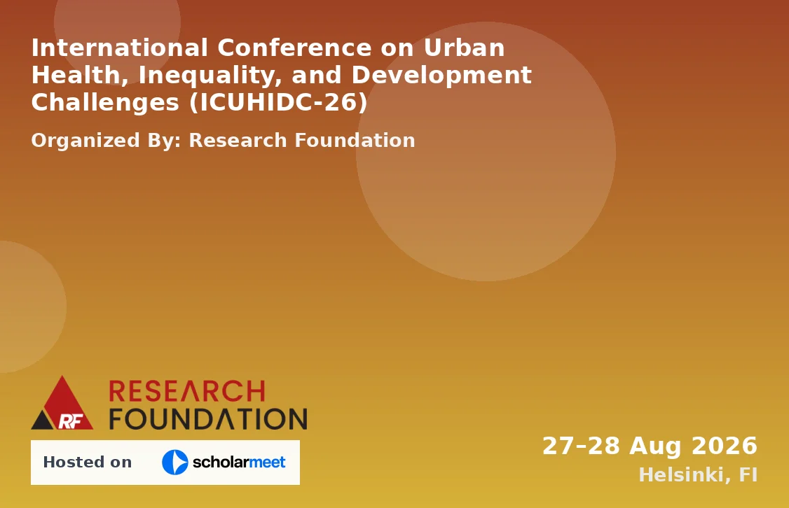 International Conference on Urban Health, Inequality, and Development Challenges (ICUHIDC-26)