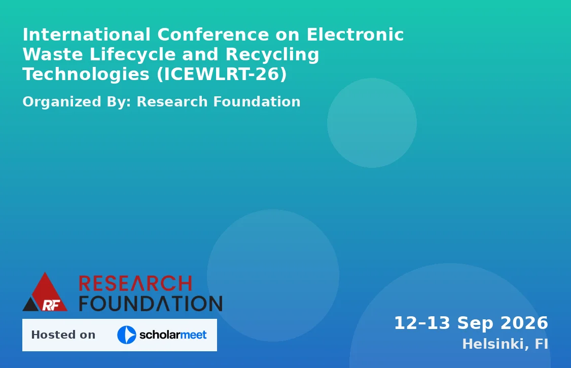 International Conference on Electronic Waste Lifecycle and Recycling Technologies (ICEWLRT-26)