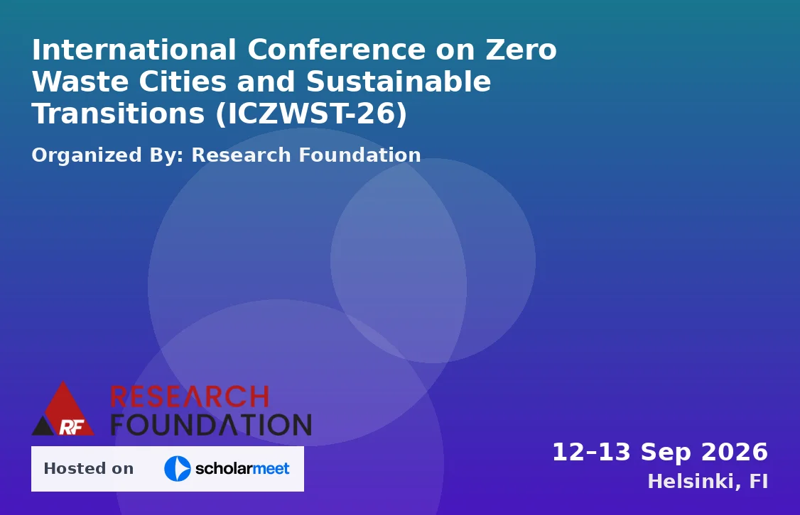 International Conference on Zero Waste Cities and Sustainable Transitions (ICZWST-26)