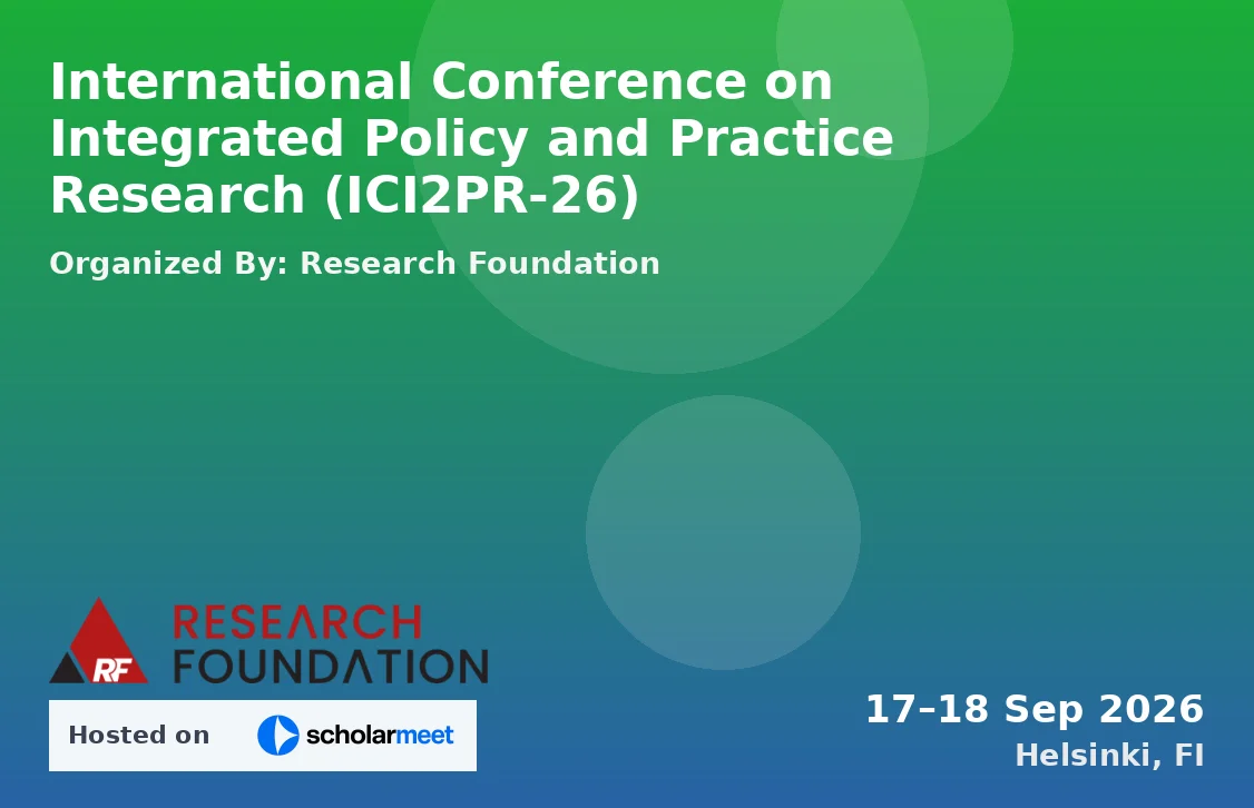 International Conference on Integrated Policy and Practice Research (ICI2PR-26)