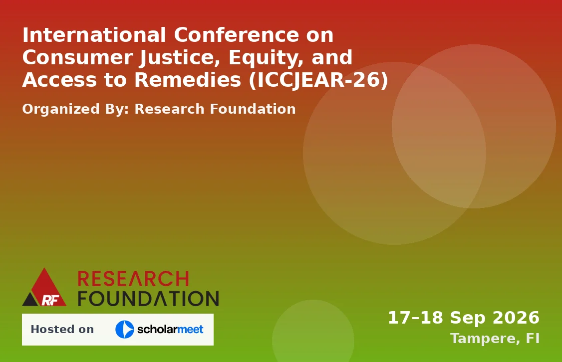 International Conference on Consumer Justice, Equity, and Access to Remedies (ICCJEAR-26)