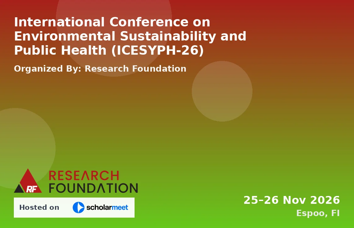 International Conference on Environmental Sustainability and Public Health (ICESYPH-26)