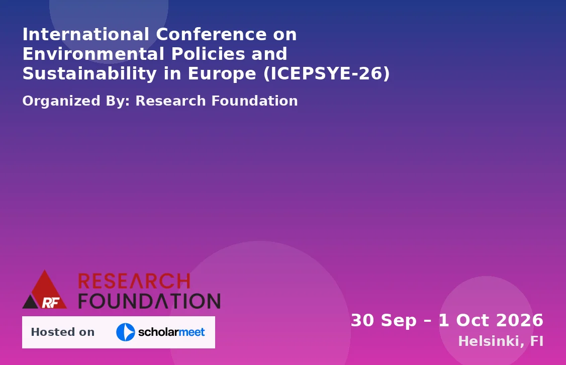 International Conference on Environmental Policies and Sustainability in Europe (ICEPSYE-26)