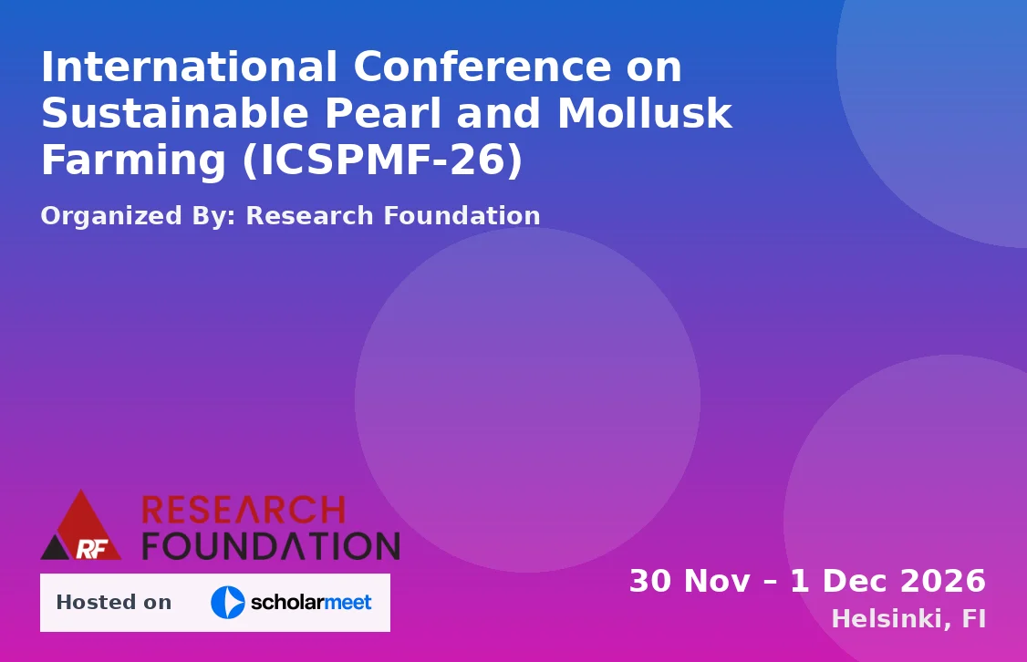 International Conference on Sustainable Pearl and Mollusk Farming (ICSPMF-26)
