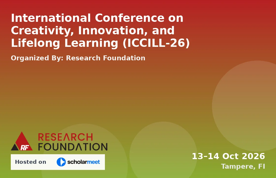 International Conference on Creativity, Innovation, and Lifelong Learning (ICCILL-26)