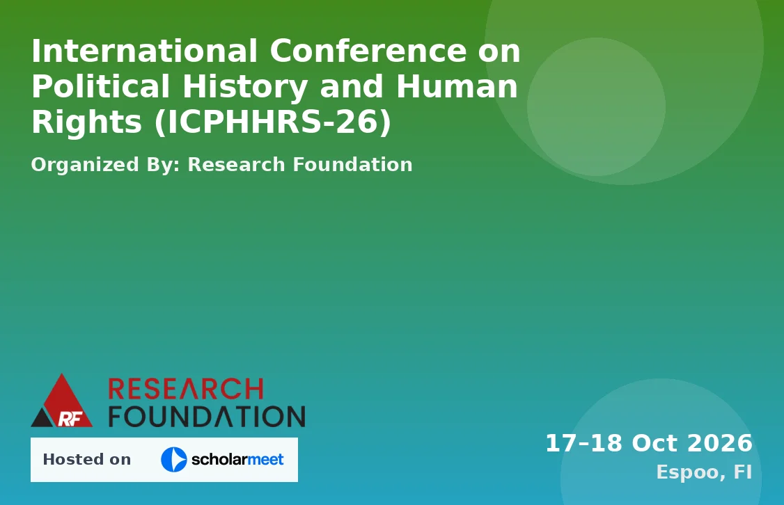 International Conference on Political History and Human Rights (ICPHHRS-26)