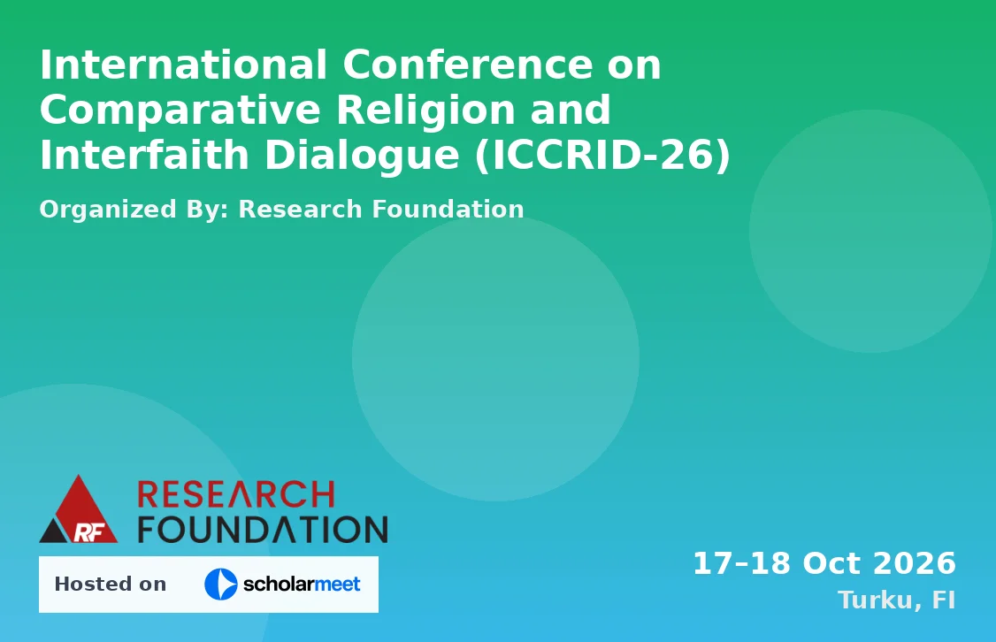 International Conference on Comparative Religion and Interfaith Dialogue (ICCRID-26)