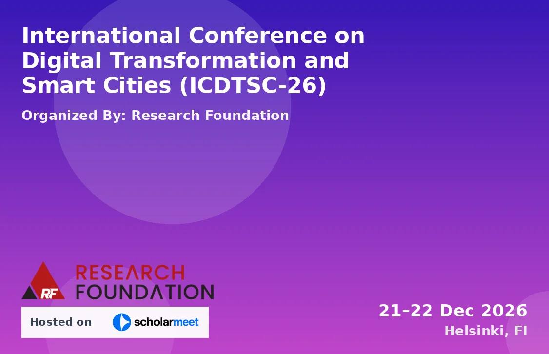 International Conference on Digital Transformation and Smart Cities (ICDTSC-26)