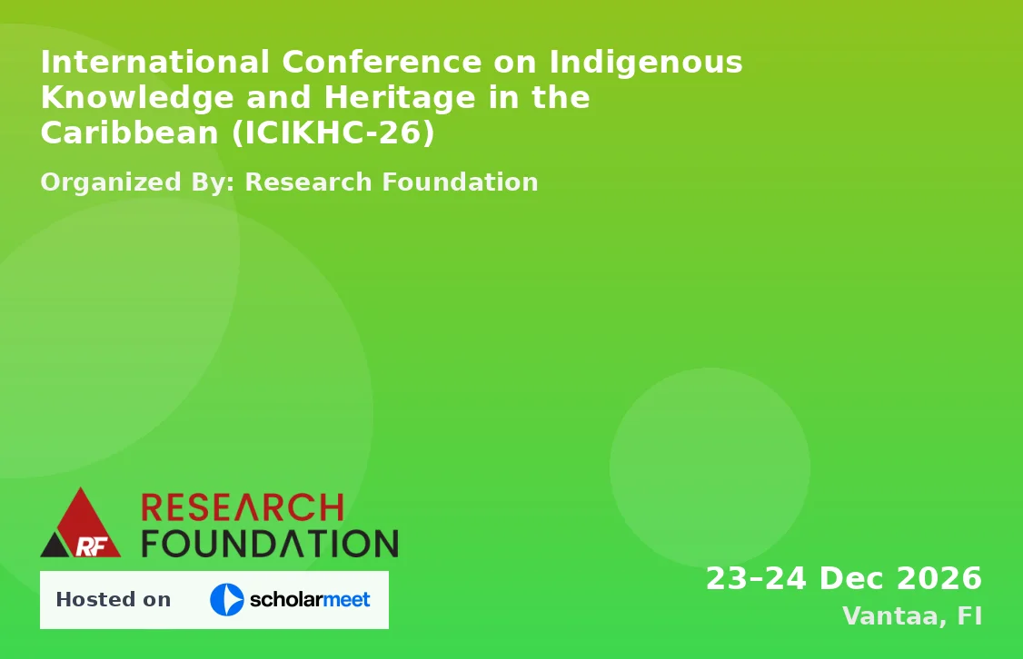 International Conference on Indigenous Knowledge and Heritage in the Caribbean (ICIKHC-26)