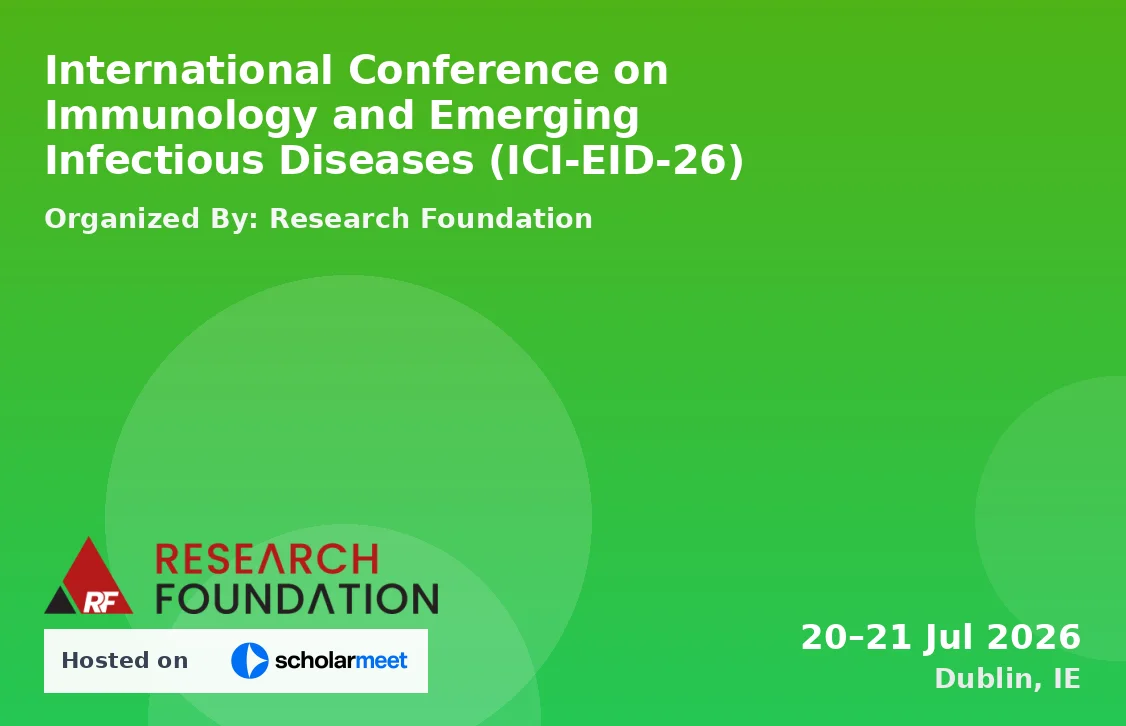 International Conference on Immunology and Emerging Infectious Diseases (ICI-EID-26)