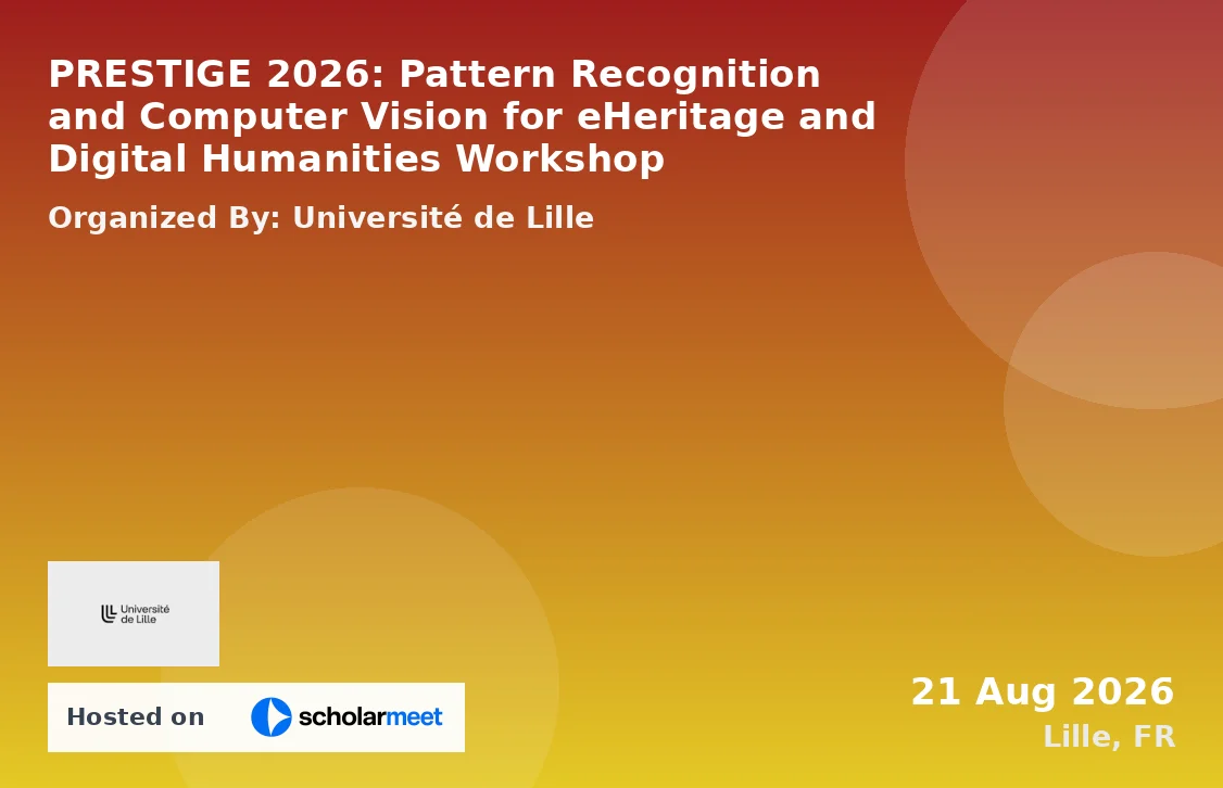 PRESTIGE 2026: Pattern Recognition and Computer Vision for eHeritage and Digital Humanities Workshop