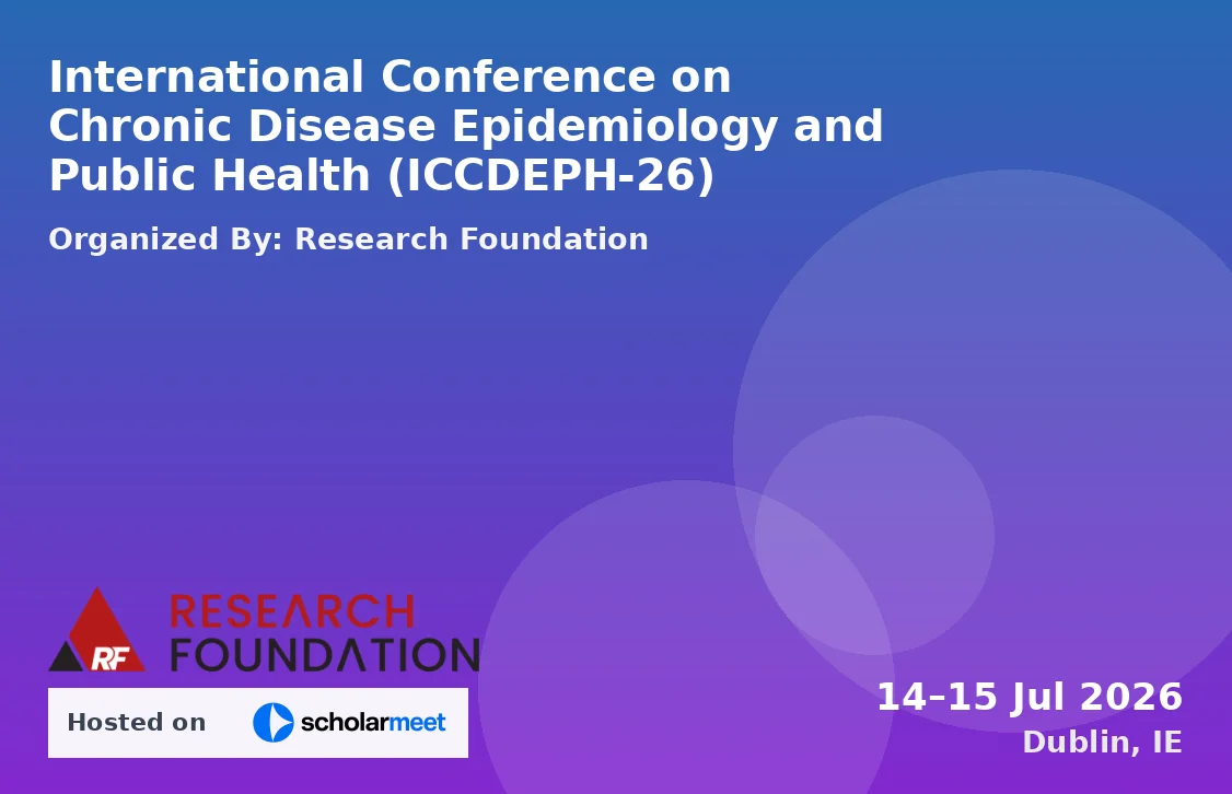 International Conference on Chronic Disease Epidemiology and Public Health (ICCDEPH-26)