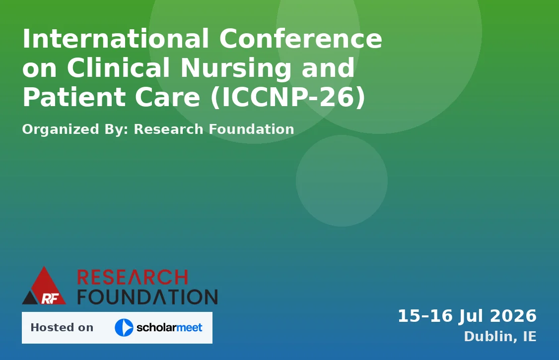 International Conference on Clinical Nursing and Patient Care (ICCNP-26)