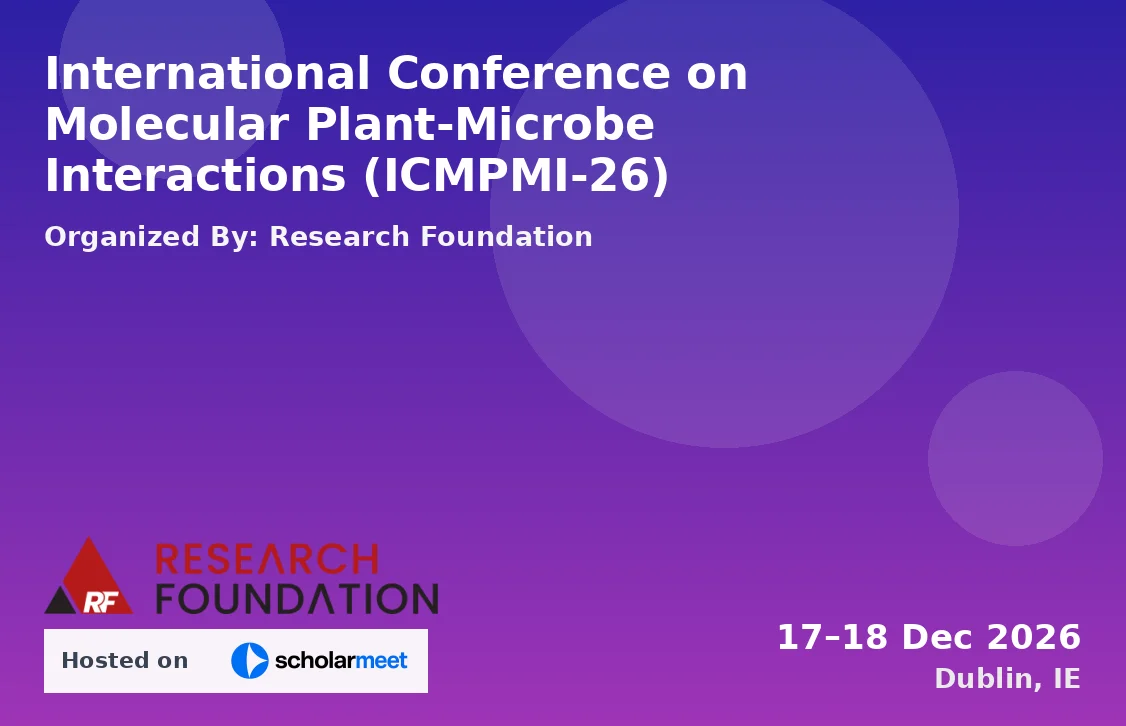 International Conference on Molecular Plant-Microbe Interactions (ICMPMI-26)
