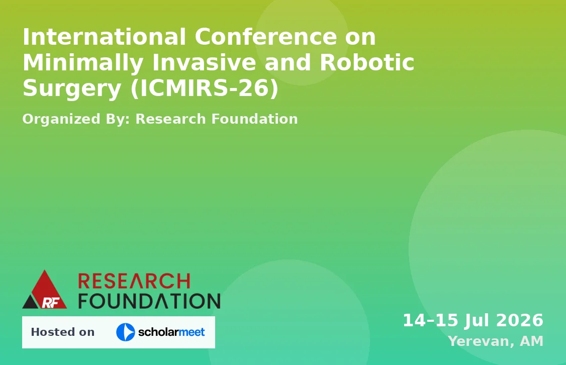 International Conference on Minimally Invasive and Robotic Surgery (ICMIRS-26)