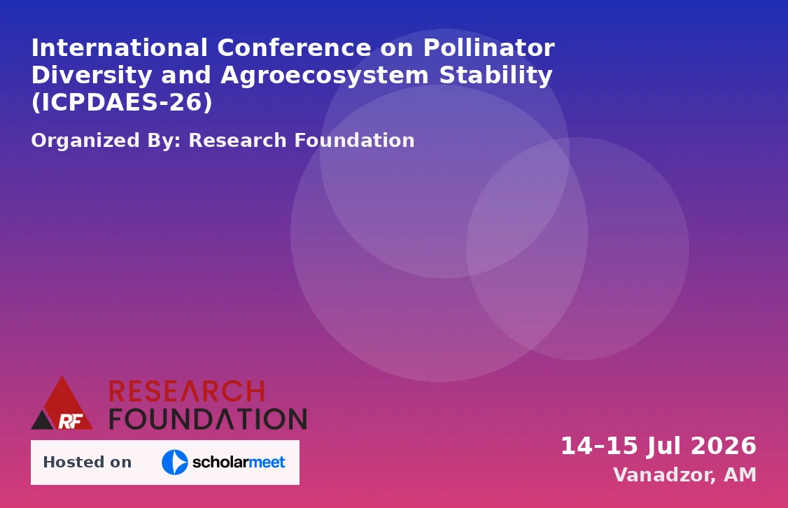 International Conference on Pollinator Diversity and Agroecosystem Stability (ICPDAES-26)