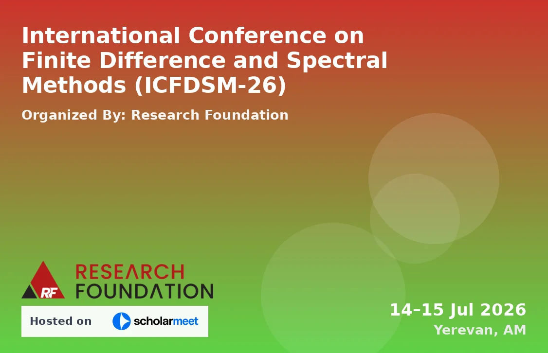 International Conference on Finite Difference and Spectral Methods (ICFDSM-26)