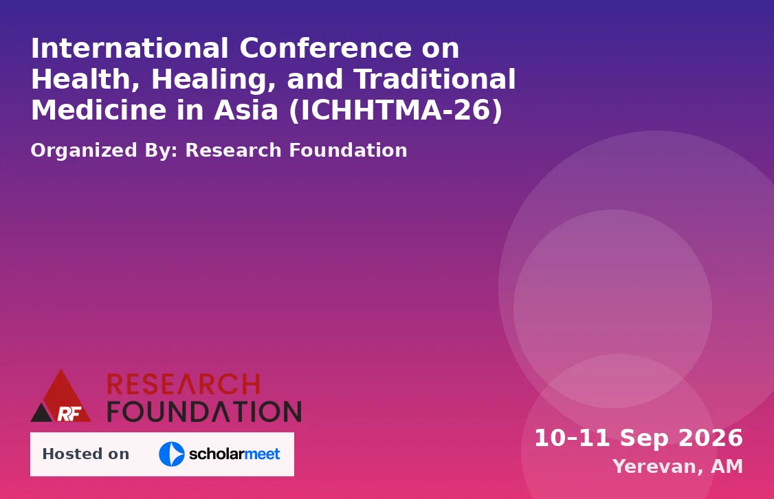 International Conference on Health, Healing, and Traditional Medicine in Asia (ICHHTMA-26)