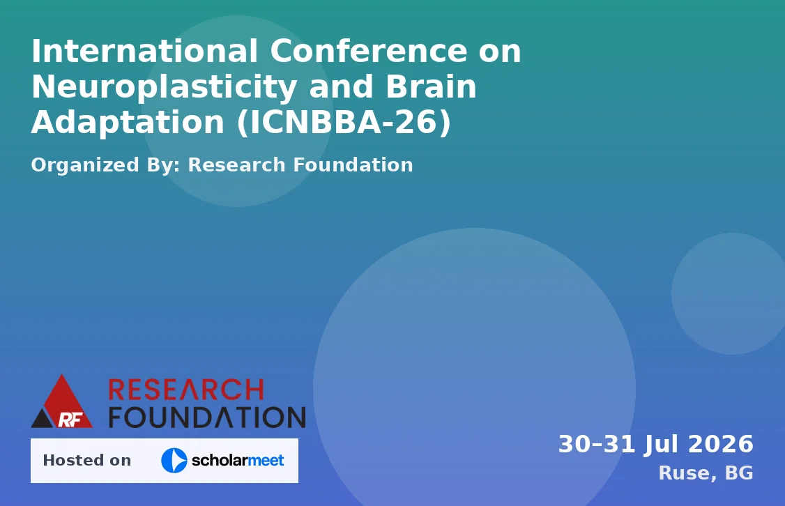 International Conference on Neuroplasticity and Brain Adaptation (ICNBBA-26)