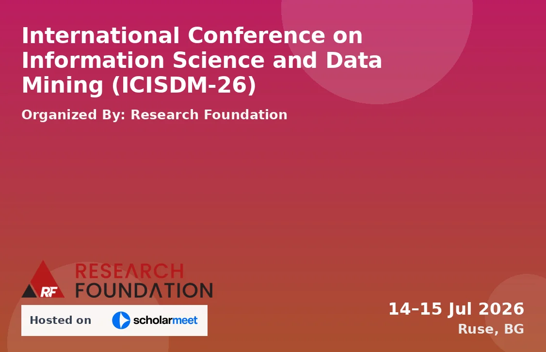 International Conference on Information Science and Data Mining (ICISDM-26)