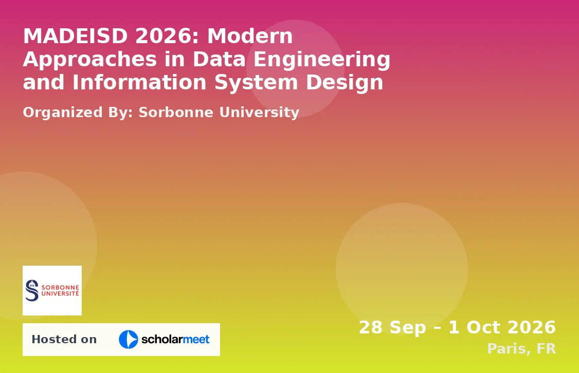 MADEISD 2026: Modern Approaches in Data Engineering and Information System Design