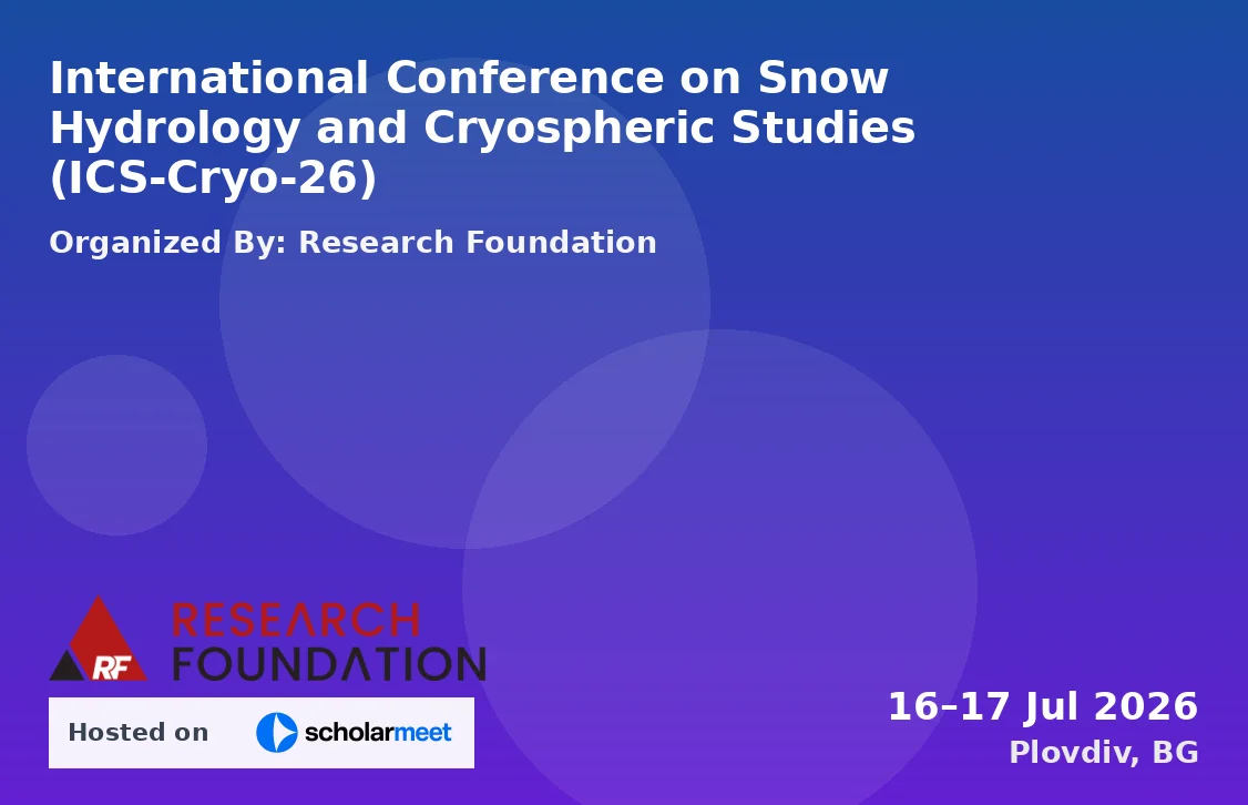International Conference on Snow Hydrology and Cryospheric Studies (ICS-Cryo-26)