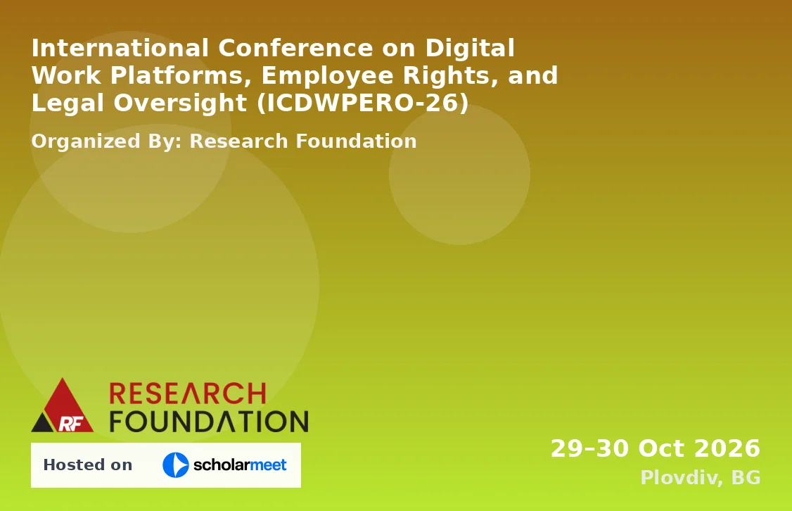 International Conference on Digital Work Platforms, Employee Rights, and Legal Oversight (ICDWPERO-26)