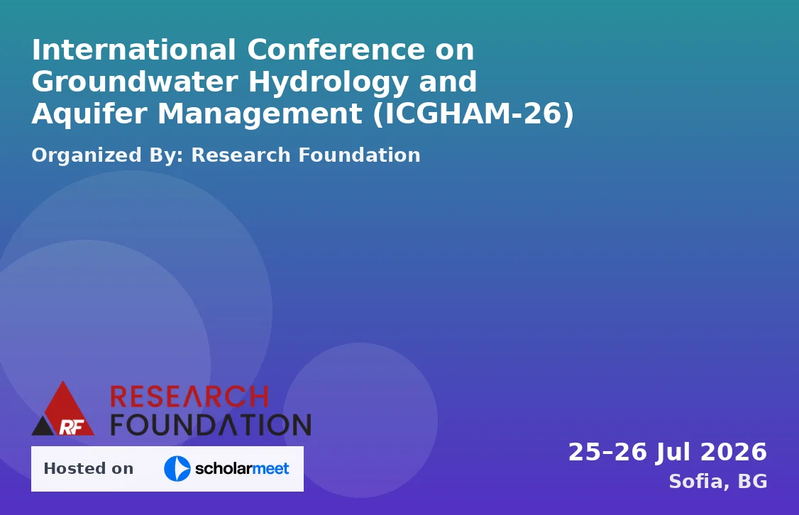 International Conference on Groundwater Hydrology and Aquifer Management (ICGHAM-26)