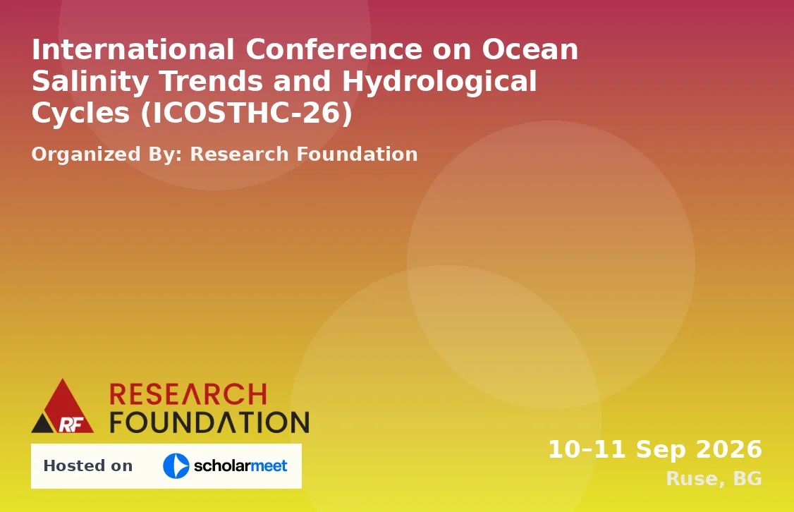 International Conference on Ocean Salinity Trends and Hydrological Cycles (ICOSTHC-26)
