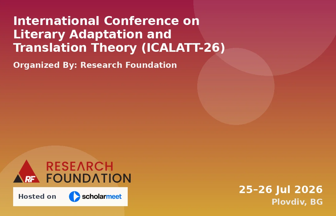 International Conference on Literary Adaptation and Translation Theory (ICALATT-26)