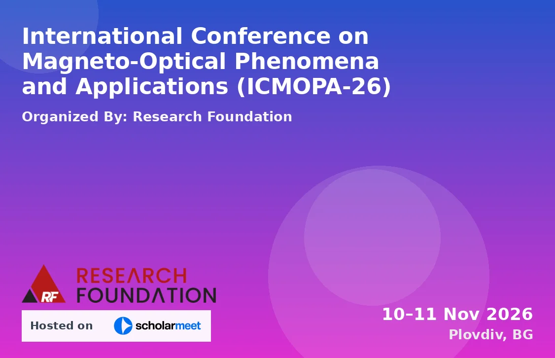 International Conference on Magneto-Optical Phenomena and Applications (ICMOPA-26)