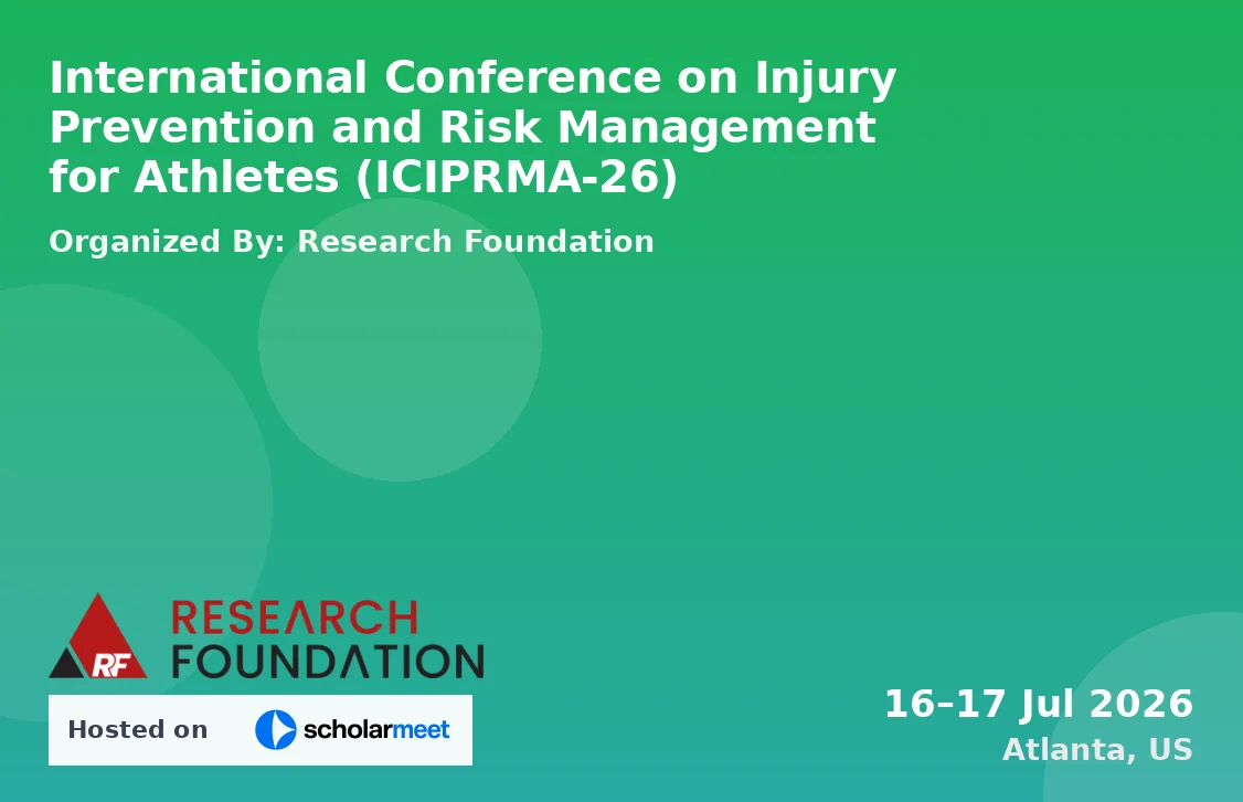 International Conference on Injury Prevention and Risk Management for Athletes (ICIPRMA-26)