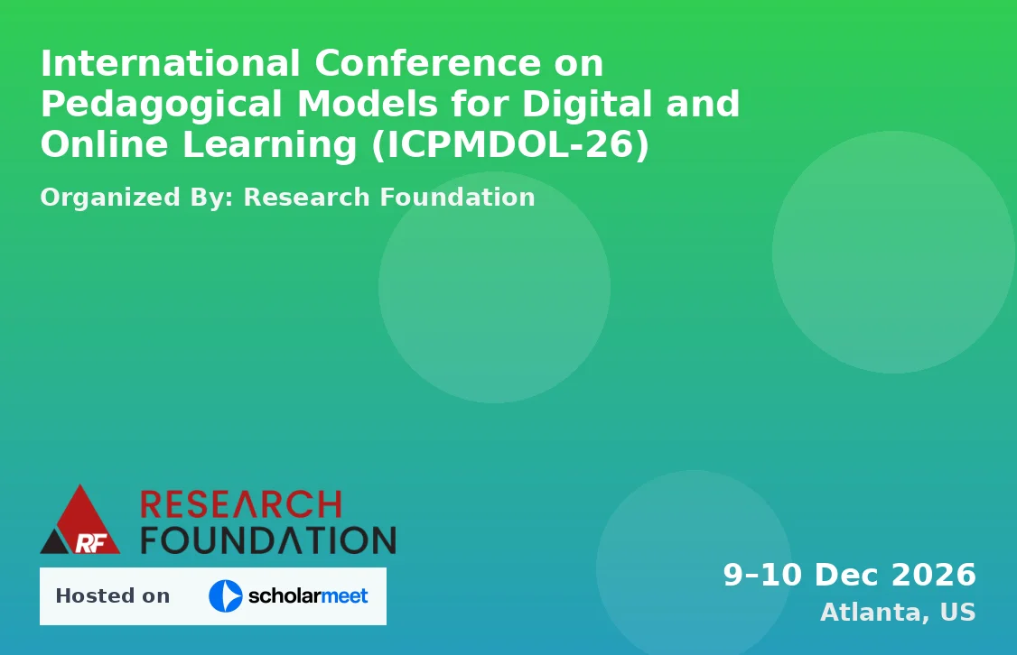 International Conference on Pedagogical Models for Digital and Online Learning (ICPMDOL-26)