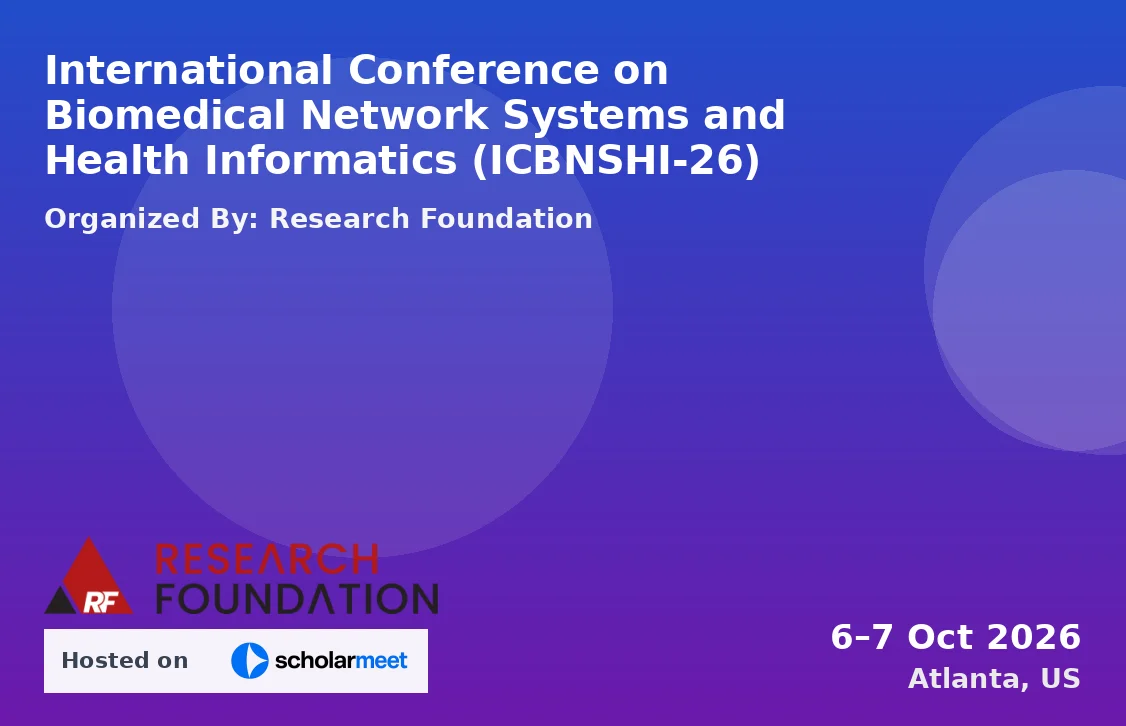International Conference on Biomedical Network Systems and Health Informatics (ICBNSHI-26)
