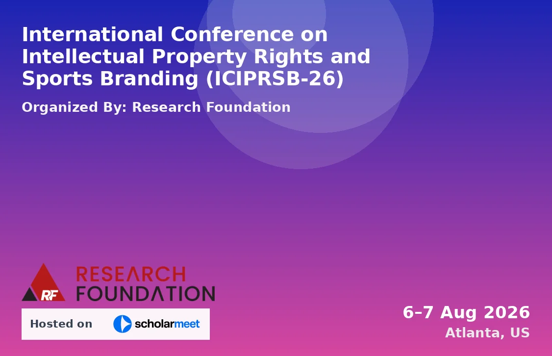 International Conference on Intellectual Property Rights and Sports Branding (ICIPRSB-26)